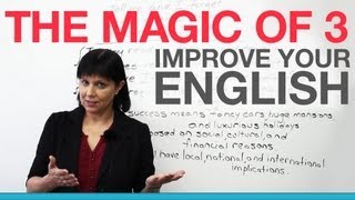 Improve your English with the quotMagic of 3quot [upl. by Shermie]