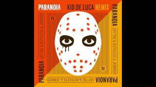 LNY TNZ Ruthless amp Jebroer  Paranoia Kid De Luca Remix [upl. by Annaxor]