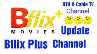 BFLIX MOVIES Channel New Update Today May 2022  BFLIX PLUS Channel DTH amp Cable TV  Bflix [upl. by Lantz]