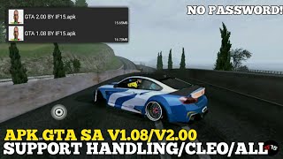 APK GTA SA ANDROID V108V200 SUPPORT HANDLING  GTA SA ANDROID [upl. by Dehlia]