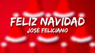 Jose Feliciano  Feliz Navidad Lyrics [upl. by Jonme]