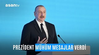 Prezident mühüm mesajlar verdi [upl. by Dhu]