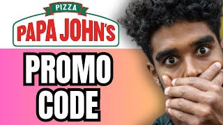 Papa Johns Promo Code  Best Papa Johns Coupone Discount For Pizza [upl. by Eenrahc]