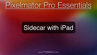 How to use Pixelmator Pro with an iPad amp Apple Pencil with Sidecar [upl. by Ria647]