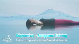 Ohrinsel eine Körperreise  Autogenese Training [upl. by Eibrik833]