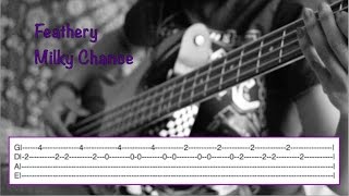 FeatheryMilky Chance Bass Cover with Tabs [upl. by Gnel]