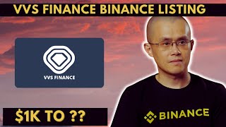 VVS FINANCE BINANCE LISTING  1000 PRICE PREDICTION CRYPTO [upl. by Herv]