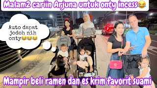 MALAM2 CARİ ARJUNA UNTUK ONTY INCESS 😂  MAMPIR BELI RAMEN DAN ES KRIM FAVORIT SUAMI [upl. by Marilyn77]