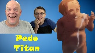 REACTION TIME  quotA Slap On Titan 13quot  Pedo Titan [upl. by Doran]