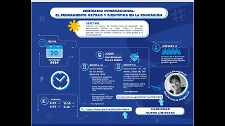 Seminario Internacional  El Pensamiento Crítico y Científico en la Educación [upl. by Boonie]