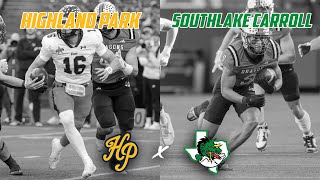 6A THIRD ROUND CONTEST Highland Park vs Southlake Carroll  Texas High School Football Playoffs [upl. by Acinimod]