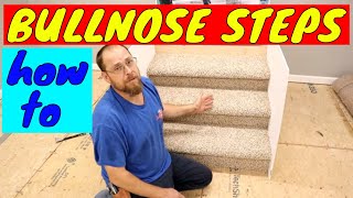 Transform Your Stairs How to Carpet Bull Nose Steps [upl. by Yard376]