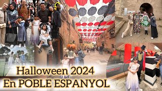 SERUNYA Halloween di POBLE ESPANYOL DE BARCELONA  Hallowen2024 spain Vlog en spanish village espana [upl. by Mccollum235]