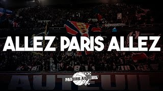 ALLEZ PARIS ALLEZ  CHANT ULTRAS PARIS  PSG [upl. by Yntirb552]