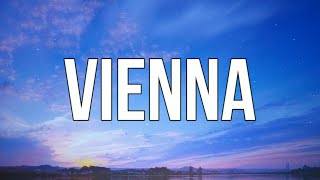 Billy Joel  Vienna Lyrics Video [upl. by Proudlove]