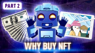 Why Are People Going Crazy for NFTs What’s Making Digital Tokens So Popular  Part 2 [upl. by Azar470]