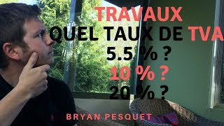 Les différents Taux de TVA pour les travaux [upl. by Ruelle]