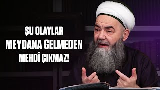 Mehdî Aleyhisselâm’ın Zuhûrundan Bir Kaç Ay Önce Gerçekleşecek Şu Olaylar Meydana Gelmeden [upl. by Ruth136]