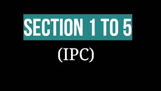 Chapter 1 IPC  Section 1 to 5 Indian Penal Code 1860 [upl. by Gninnahc182]