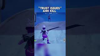 TRUST ISSUES 💀 fortnite fortniteclips [upl. by Repard]