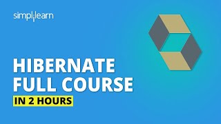 Hibernate Tutorial For Beginners  Java Hibernate in 100 minutes  Hibernate Project  Simplilearn [upl. by Olag385]