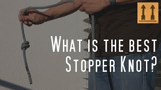 What is the best Stopper Knot for Abseiling  Rappelling [upl. by Droflim192]