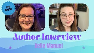 Belle Manuel 2024 Author Interview [upl. by Atined]