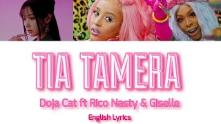 Doja Cat  Tia Tamera ft Rico Nasty amp Giselle from aespa  ENG Lyrics [upl. by Christmann]