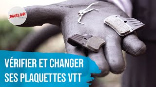 Tuto VTT  Vérifier l’usure et changer ses plaquettes de frein [upl. by Kaela]