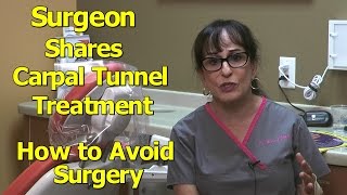 Carpal Tunnel  Surgeon Shares Treatment  How to Avoid Surgery [upl. by Anirtal515]