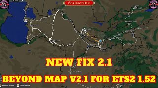 BEYOND MAP FOR ETS2 152 [upl. by Yelknirb]