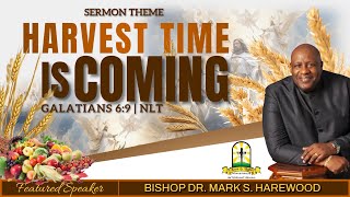 HARVEST TIME IS COMINGGAL 69 NLT BISHOP DR MARK S HAREWOOD NOV 32024 [upl. by Gilcrest]