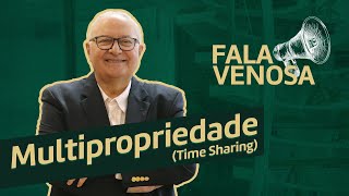 Propriedade Periódica  Multipropriedade Time Sharing  Fala Venosa 001 [upl. by Vivienne]