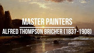 Alfred Thompson Bricher 18371908 A collection of paintings 2K HD Silent Slideshow [upl. by Saint418]