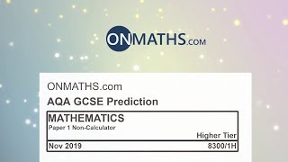 2019 November AQA Higher Paper 1 Maths GCSE Predicted Paper Non Calculator Exam 83001H Nov 2019 [upl. by Netsrijk]