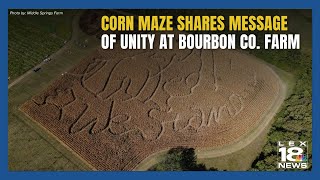 Corn Maze Shares MESSAGE OF UNITY [upl. by Eixel]