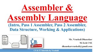 SP 3 Assembler amp Assembly Language Process  Pass 1  Pass 2  Working of Assembler [upl. by Ethyl896]