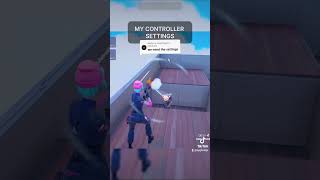 My controller settings fortnite fortnitezerobuild fortnitereload fortnitecontrollersettimgs [upl. by Haraj]