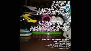 Ikea Heights  Sadness In Abundance EP full album [upl. by Llednar]