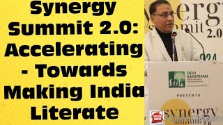 Synergy Summit 20 Accelerating  Towards Making India Literate [upl. by Atillertse]