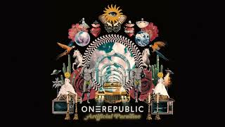 OneRepublic  Artificial Paradise Official Audio [upl. by Enylcaj585]