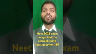 Neet 2025 exam no age limit and no attempts limit [upl. by Lynus]