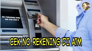 BEGINI • CARA CEK NOMOR REKENING DI ATM SETORAN  BANK BRI [upl. by Mclaurin]