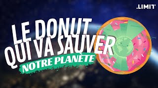 LE DONUT QUI VA SAUVER NOTRE PLANÈTE  LIMIT [upl. by Reinaldo725]