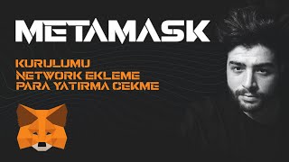 MetaMask Kurulum Network Ekleme Para Yatırma ve Çekme  1 [upl. by Landan]