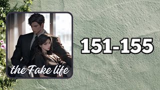 the Fake life अध्याय 151155  नकली जीवन pfm lovely Most Popular audiobook in hindi [upl. by Radnaskela375]