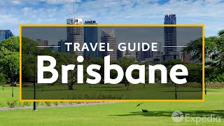 Brisbane Vacation Travel Guide  Expedia [upl. by Slrahc241]