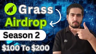 Grass Airdrop Season 2 Complete Method In 2024  Earn Upto 200 With Grass Testnet In hindi  Urdu [upl. by Mcripley]