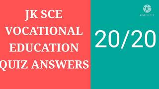 JK SEC VOCATIONAL EDUCATION QUIZ ANSWERSVOCATIONAL EDUCATION QUIZ [upl. by Waine]