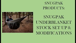 SnugPak Underblanket Stock Set Up And Modifications [upl. by Siblee]